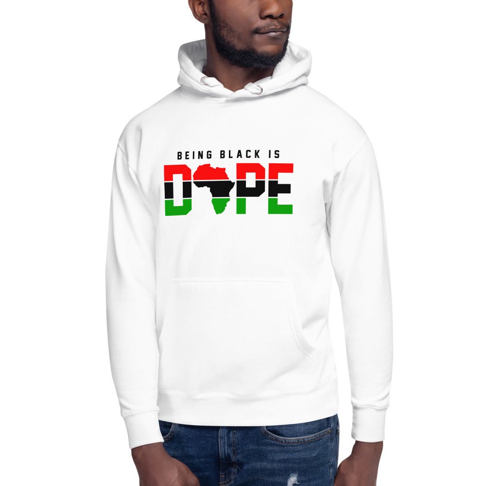 Being Black Is Dope Unisex Hoodie - B&R African Styles