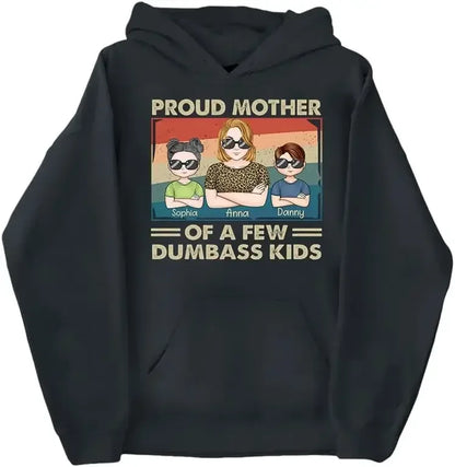 Proud Mother of A Few Dumbass Kids - B&R African Styles