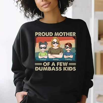 Proud Mother of A Few Dumbass Kids - B&R African Styles