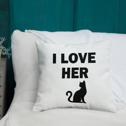 I Love Her Kitty 😉Premium Pillow - B&R African Styles
