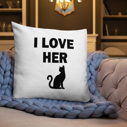 I Love Her Kitty 😉Premium Pillow - B&R African Styles