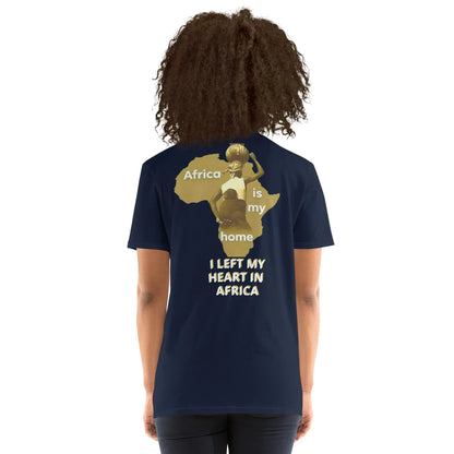 African is my Home Unisex T-Shirt - B&R African Styles