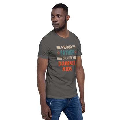 Proud Father of Few Dumbass Kids - B&R African Styles