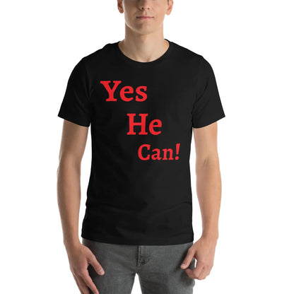 Yes He Can! Unisex t-shirt - B&R African Styles