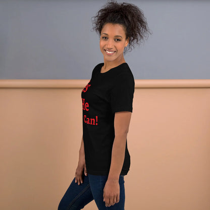 Yes He Can! Unisex t-shirt - B&R African Styles