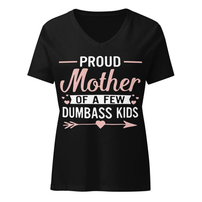 Proud Mother of Few Dumbass Kids - B&R African Styles