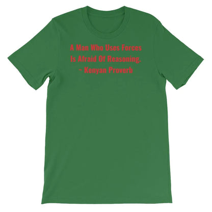 A Man Who uses Forces - Short-Sleeve Unisex T-Shirt - B&R African Styles