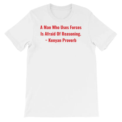 A Man Who uses Forces - Short-Sleeve Unisex T-Shirt - B&R African Styles