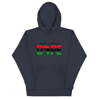 BEING BLACK IS DOPE UNISEX HOODIE - B&R African Styles