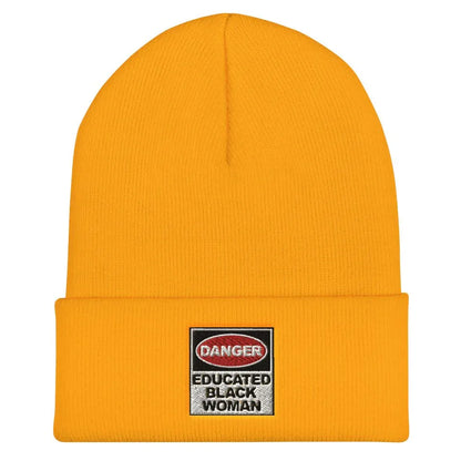 Danger Educated Black Woman Cuffed Beanie - B&R African Styles