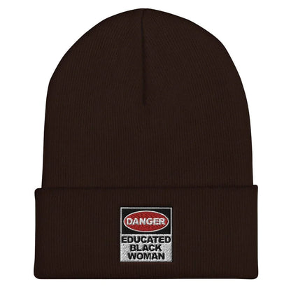Danger Educated Black Woman Cuffed Beanie - B&R African Styles
