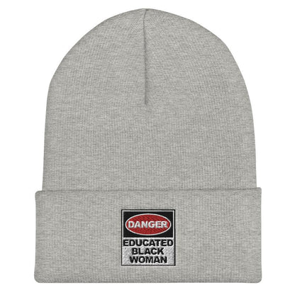 Danger Educated Black Woman Cuffed Beanie - B&R African Styles