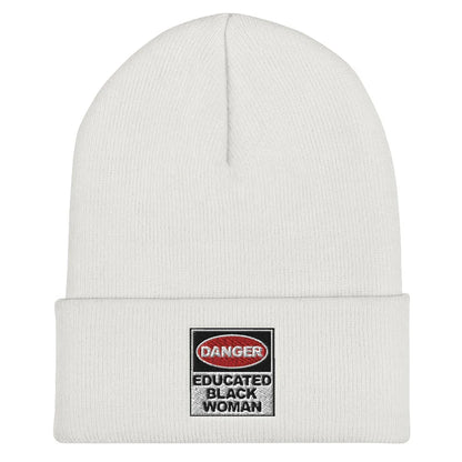 Danger Educated Black Woman Cuffed Beanie - B&R African Styles