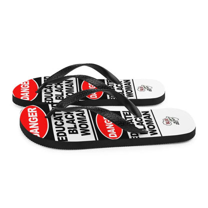 Danger: Educated Black Woman Flip-Flops - B&R African Styles