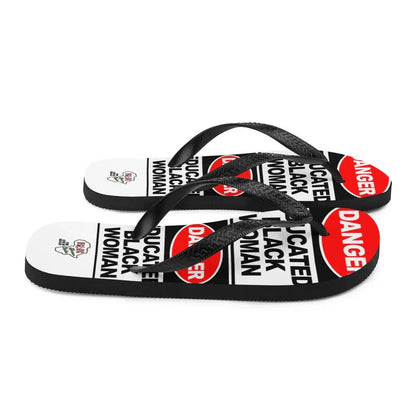 Danger: Educated Black Woman Flip-Flops - B&R African Styles