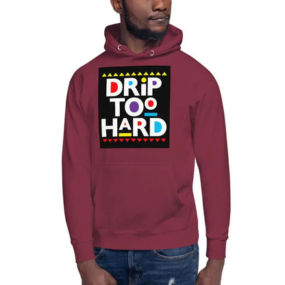 Drip Too Hard - B&R African Styles