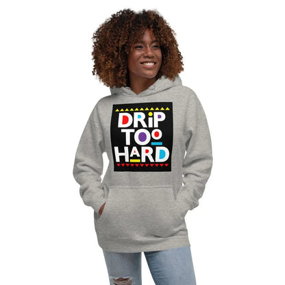 Drip Too Hard - B&R African Styles
