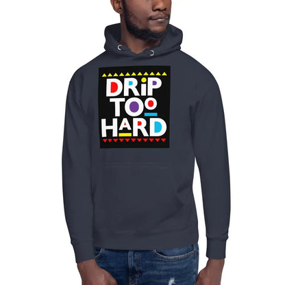 Drip Too Hard - B&R African Styles