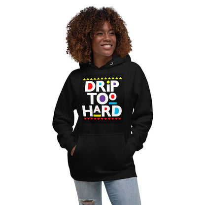 Drip Too Hard - B&R African Styles