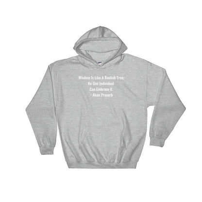Wisdom is Like A Baobab Tree - Hooded Sweatshirt - B&R African Styles